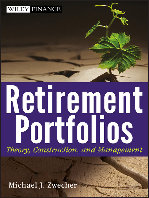 Title details for Retirement Portfolios by Michael J Zwecher - Available